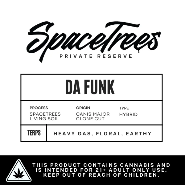 Space Trees Private Reserve product label for Da Funk hybrid strain, showing terpene profile: heavy gas, floral, earthy