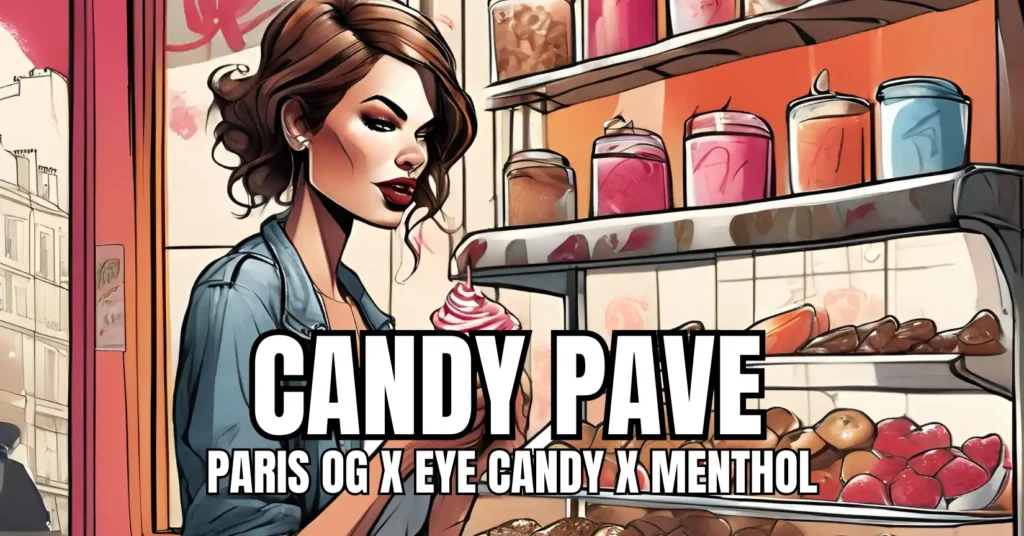 Space Trees Candy Pave strain promotional banner featuring a stylized illustration of a woman in a denim jacket at a candy shop, with colorful jars and pastries in the background, with text 'Candy Pave - Paris OG x Eye Candy x Menthol' in bold white typography