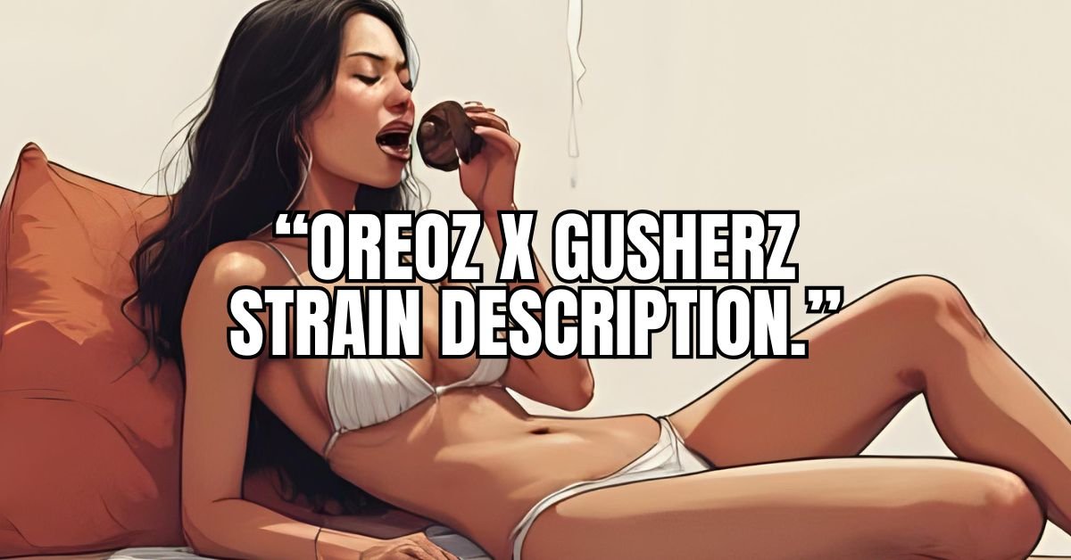Discover the Oreoz x Gushers cannabis strain from Nasha Genetics. Complete review covering effects, flavors, genetics, and growing tips for this premium hybrid strain.